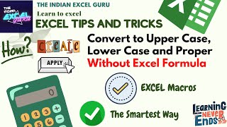 Excel Macros: Convert to Upper Case, Lower Case and Proper without use of Excel Formula