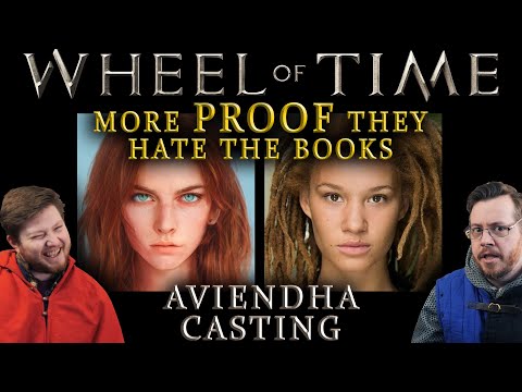 More PROOF they hate the books and fans, WHEEL OF TIME Aviendha casting