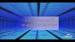 Zwemmen - 3 drills om goed te ademen bij crawl - Nabaji