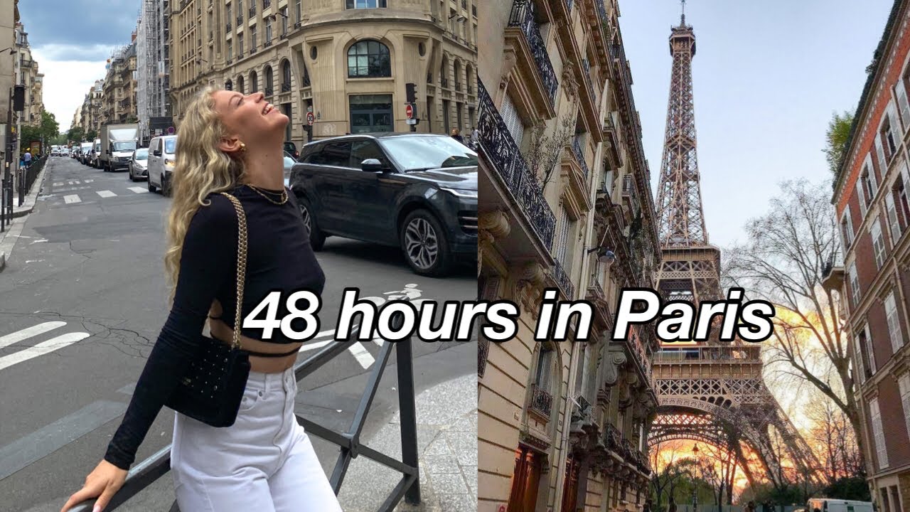 VLOG | 48 hours in paris