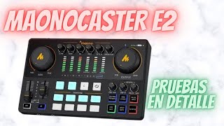 MAONO | Maonocaster E2 | Una versátil y sorprendente consola para podcast y más | Pruebas en vivo