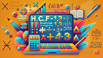 Unit 01: Exercise 1.3 |Exercise 1.3 Solution | Class 6 | Multiples and Factors | Easy Math Solutions