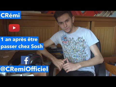 [FR]1 AN APRES ETRE PASSER CHEZ SOSH