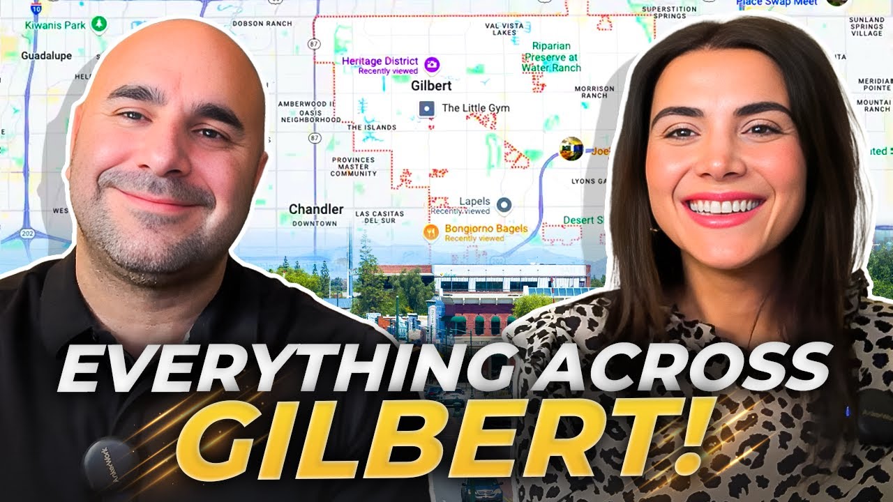 ULTIMATE Gilbert Arizona Tour: A Real Estate and MAP Guide | Living Life In Arizona | Gilbert AZ