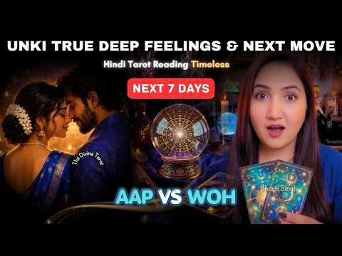 Aapki or Unki Current True Deep Feelings - Next 7 Days | HINDI TAROT | THE DIVINE TAROT | Today