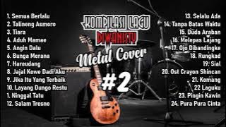 Kompilasi Lagu Metal Cover Versi Diwanisty Vol#2