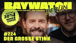 Der große Stink | Folge 224 | Baywatch Berlin