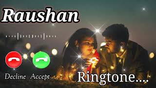 Raushan name ringtone🎧Raushan name new ringtone🎻Raushan ringtone🎸#ringtone#ringtones#viralringtone screenshot 5