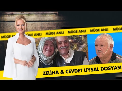 Zeliha & Cevdet Uysal Olayı  | Müge Anlı Dosya Kolajı