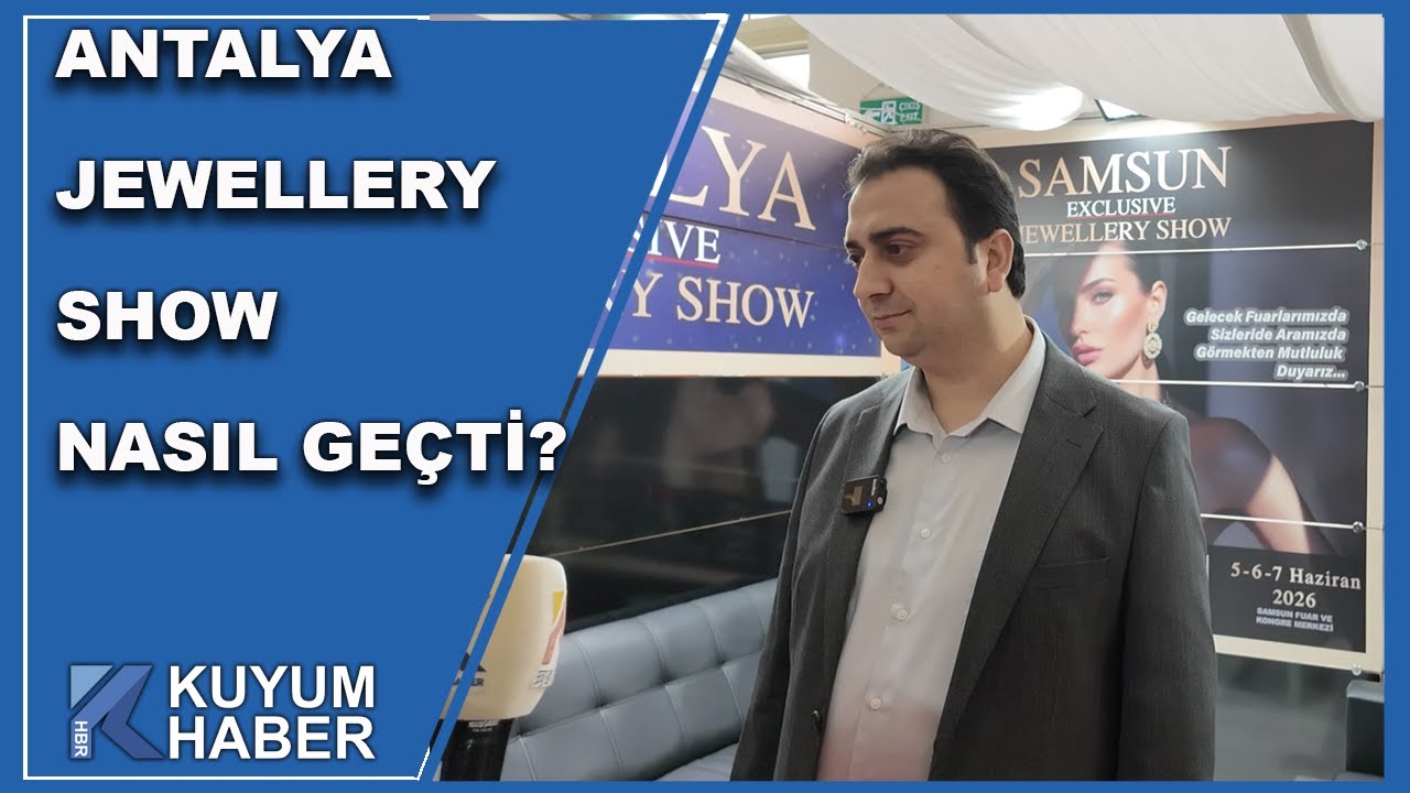 Esfa Fuarcılık Firma Sahibi Faruk Aşık Antalya Jewellery Show'u Değerlendirdi