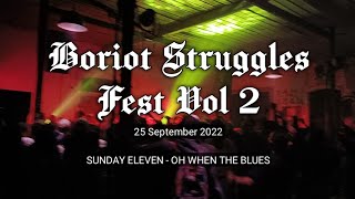 SUNDAY ELEVEN - OH WHEN THE BLUES (Boriot Struggles Fest Vol 2)