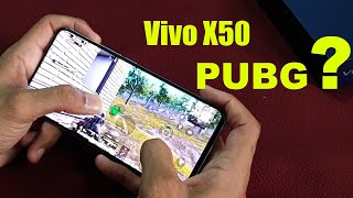 Vivo X50 PUBG gaming review and battery test