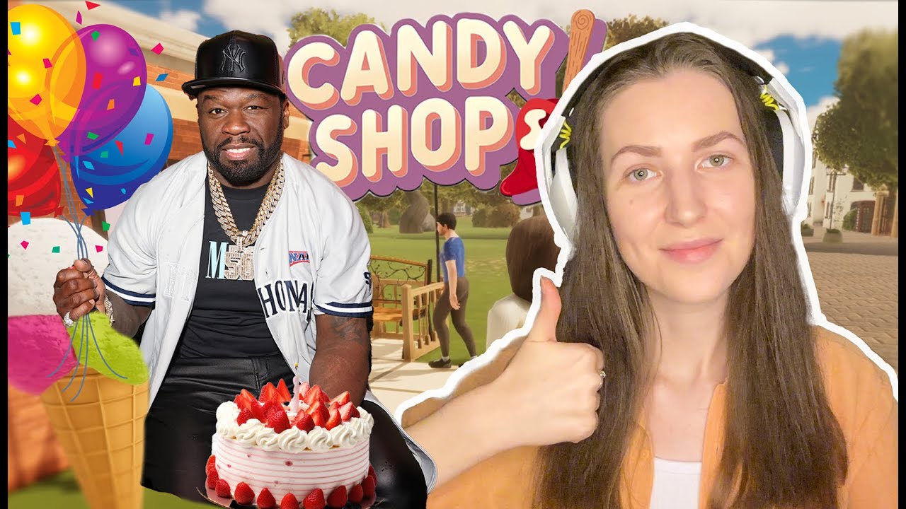 ГОТУЮ ТОРТ В CANDY SHOP ТА ДО ЧОГО ТУТ 50 CENT?