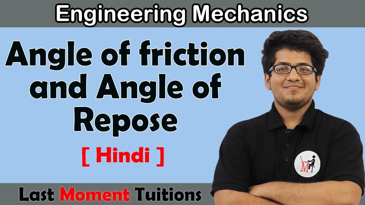 angle-of-friction-and-angle-of-repose-engineering-mechanics-in-hindi