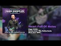 Mark Knopfler - Heart Full Of Holes (Live, Down The Road Wherever Tour 2019)