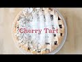 Cherry Tart from Start to Finish! How-To make a simple Cherry Pie filling with an easy sweet crust.