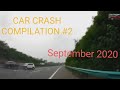CAR CRASH COMPILATION #2 SEPTEMBER 2020