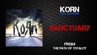 Korn - Sanctuary [Lyrics Video]