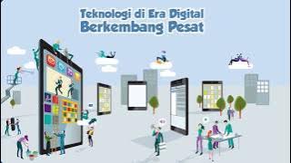 [Motion Grafis] Teknologi di Era Digital Berkembang Pesat