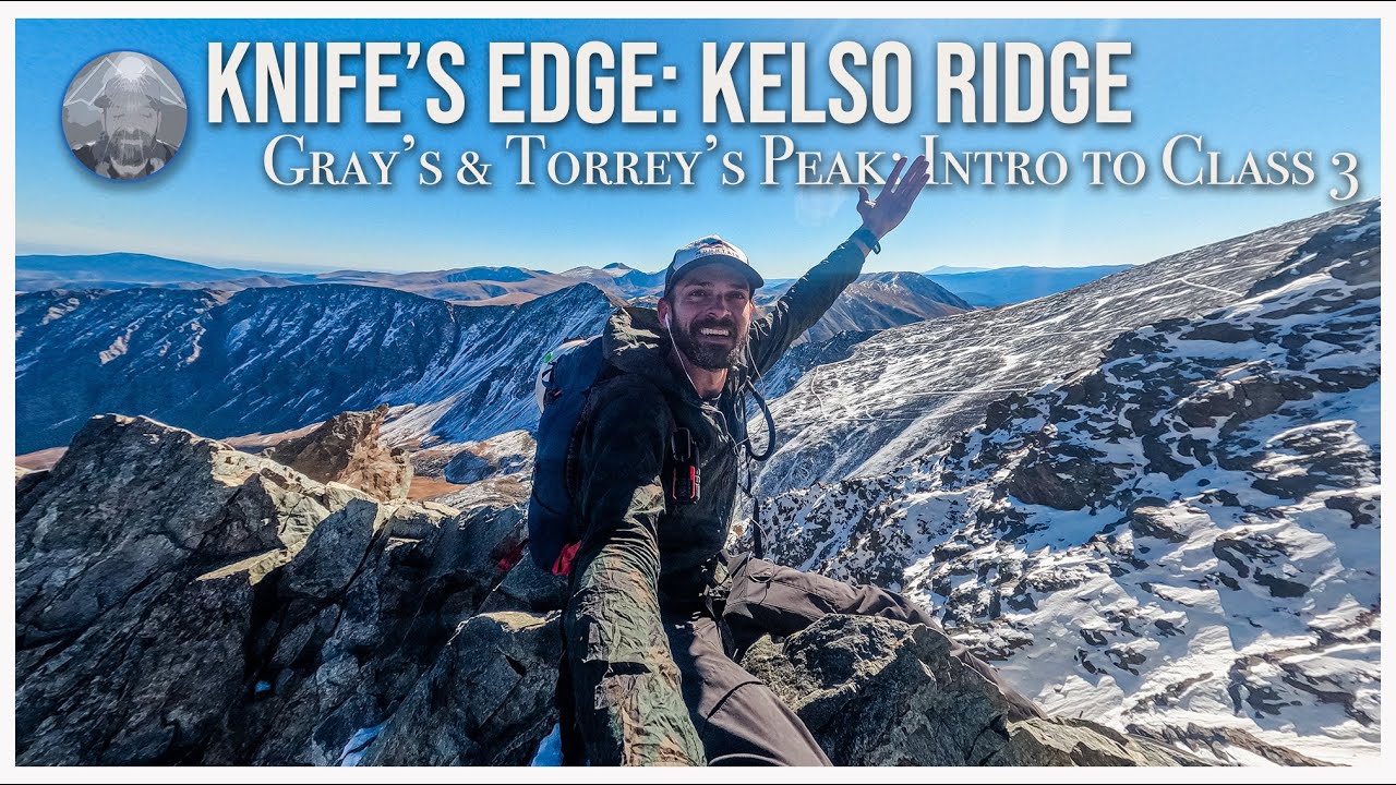 Knife's Edge Kelso Ridge. Intro to class 3 climbing YouTube