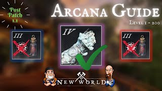 Post 1.1 Arcana Guide | New World | New Most Efficient Method To Level 200