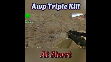 Awp Triple Kill at Short #counterstrike #gaming #awp