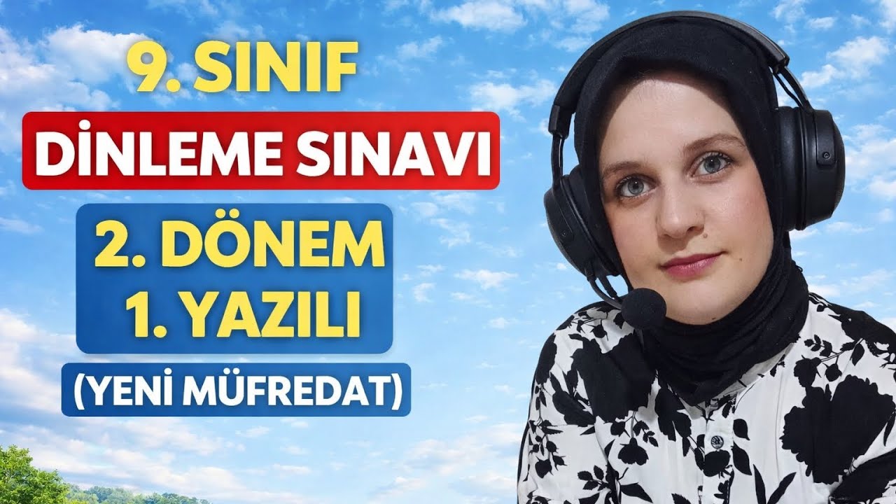 9. Sınıf İngilizce Yazılı Dinleme Sınavı | 2. Dönem Listening