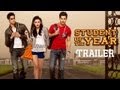Student Of The Year - Official Trailer - Sidharth Malhotra, Alia Bhatt & Varun Dhawan