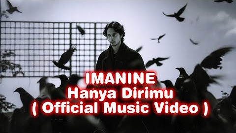 Imanine - Hanya Dirimu | Official Music Video | Iman J-Rocks Project