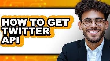 How to Get Twitter API (Full Guide)