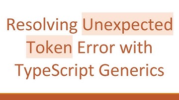 Resolving Unexpected Token Error with TypeScript Generics