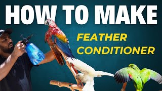 How to make PARROT Bath Spray / Conditioner | Outdoor Bath Session of Macaw, Cockatoo & Amazon