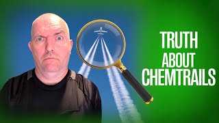 Your Chemtrail Beliefs Are Wrong | Here's Why
