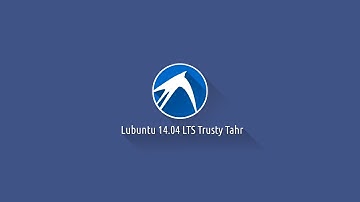 Lubuntu 14.04 LTS Trusty Tahr Installation and Review