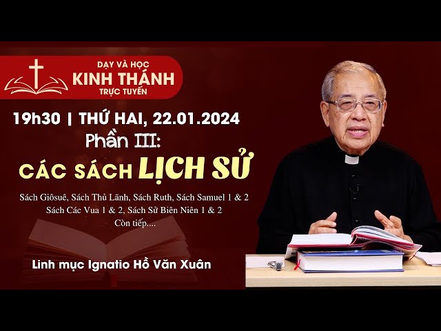 📖 Phần 3: CÁC SÁCH LỊCH SỬ | Thánh Kinh Tổng quát - Lm Ignatio Hồ Văn Xuân