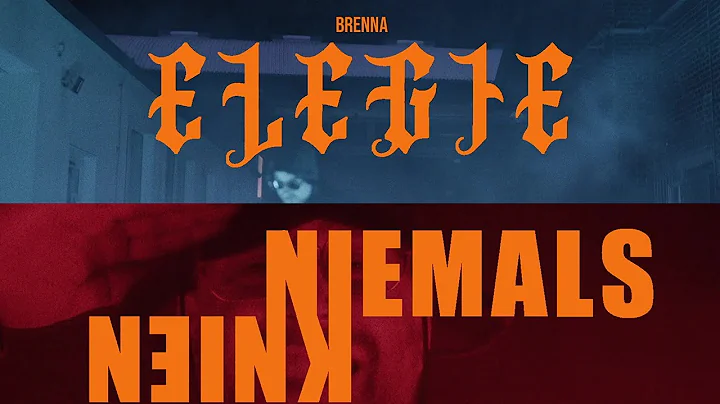 BRENNA - ELEGIE/NIEMALS KNIEN OFFICIAL VIDEO prod by Brenna