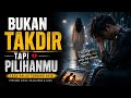 Bukan Takdir Tapi Pilihanmu  || Pergi saat aku percaya || by MixTune ID 