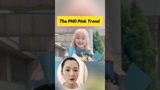 The PHD PINK Trend In China