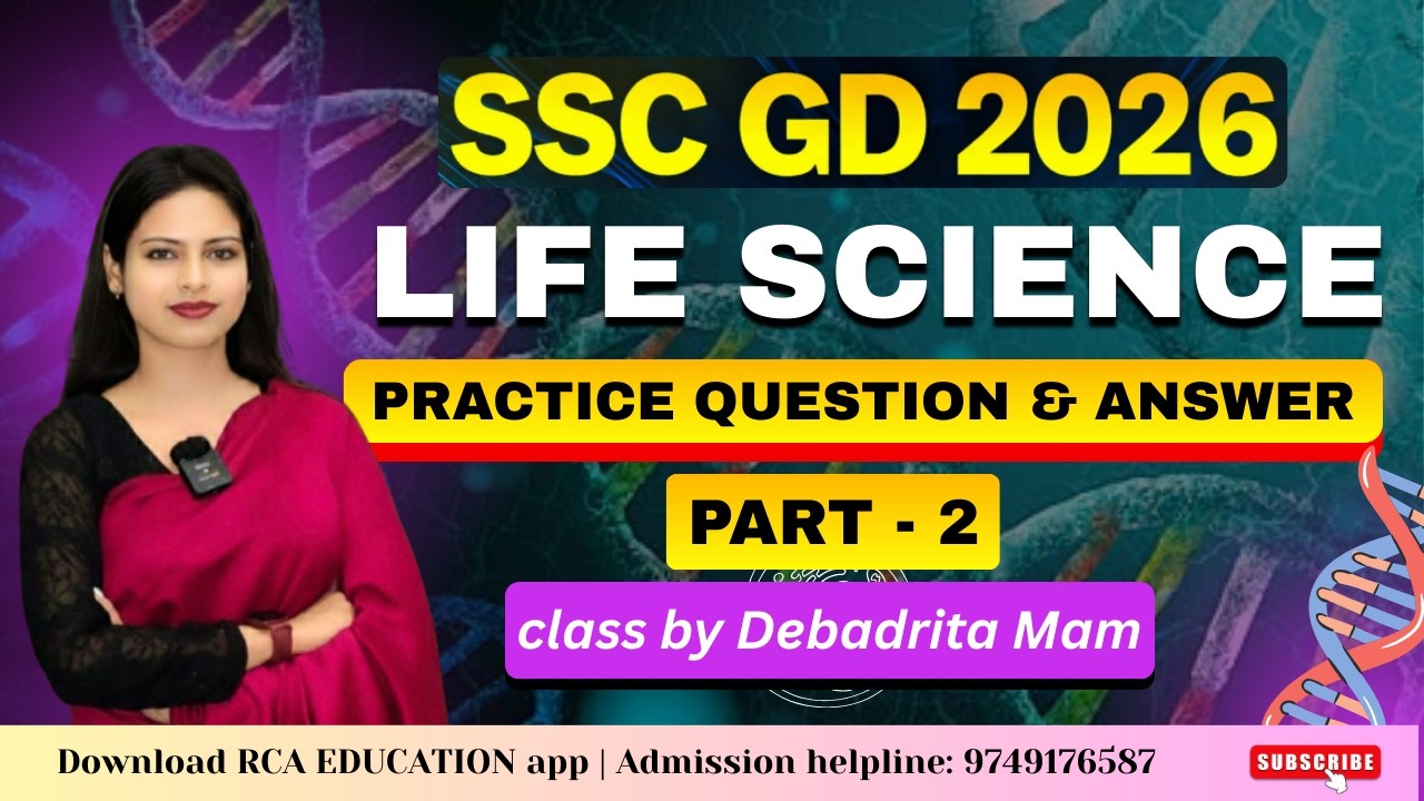 SSC GD 2026 LIFE SCIENCE PRACTICE QUESTION & ANSWER | SET 2 | IMPORTANT MCQS BY DEBADRITA MAM