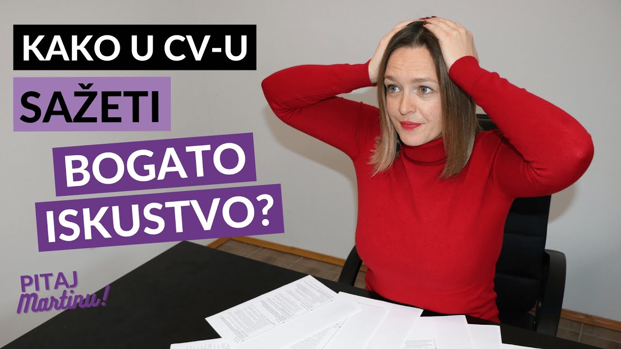 Kako sažeti svoje bogato iskustvo? [CV]