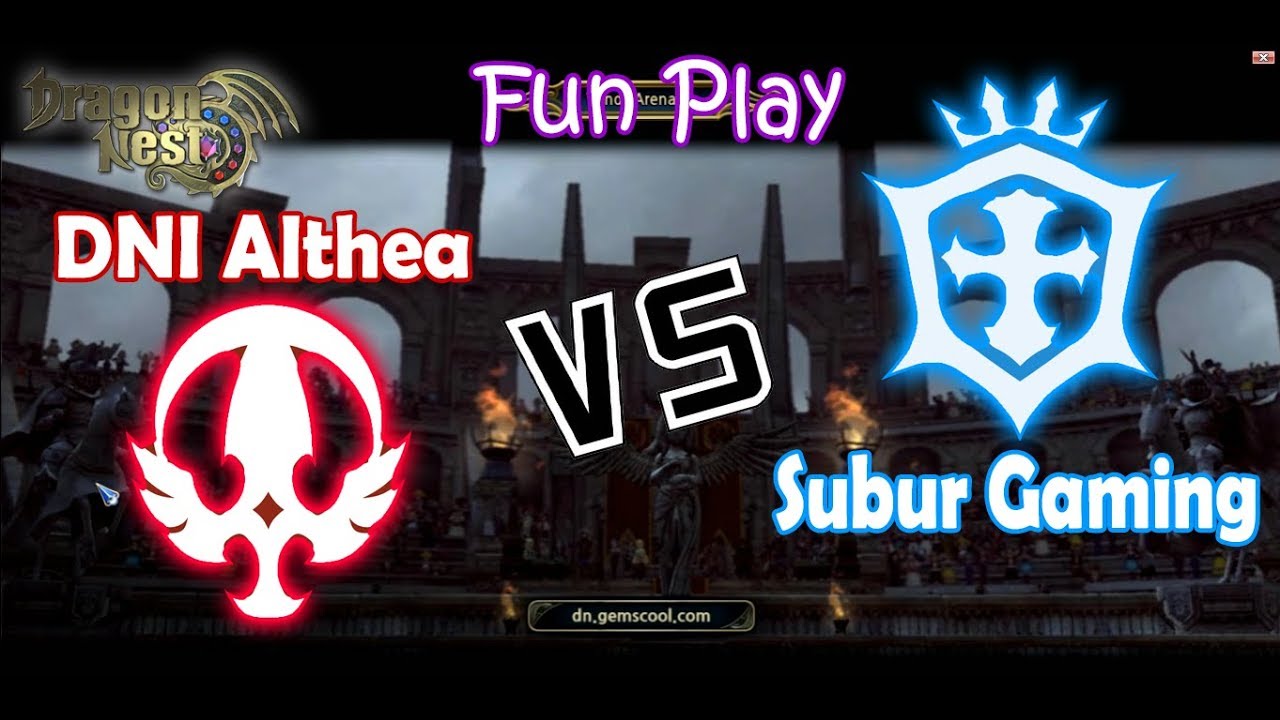 Fun Play,DNi althea VS Subur Gaming-Dragon Nest INA