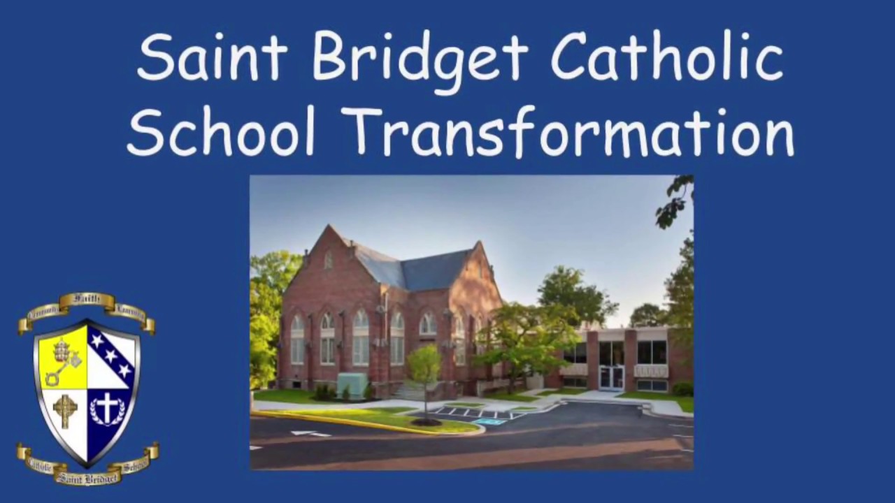 Saint Bridget Middle School Transformation YouTube
