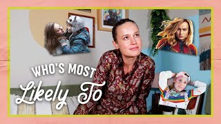 Who’s more likely to… (character edition)