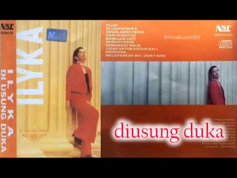 (Full Album) Ilyka # Diusung Duka