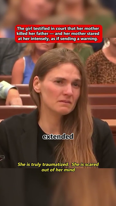 #shorts The girl testified that her mother killed her father #crime #sad