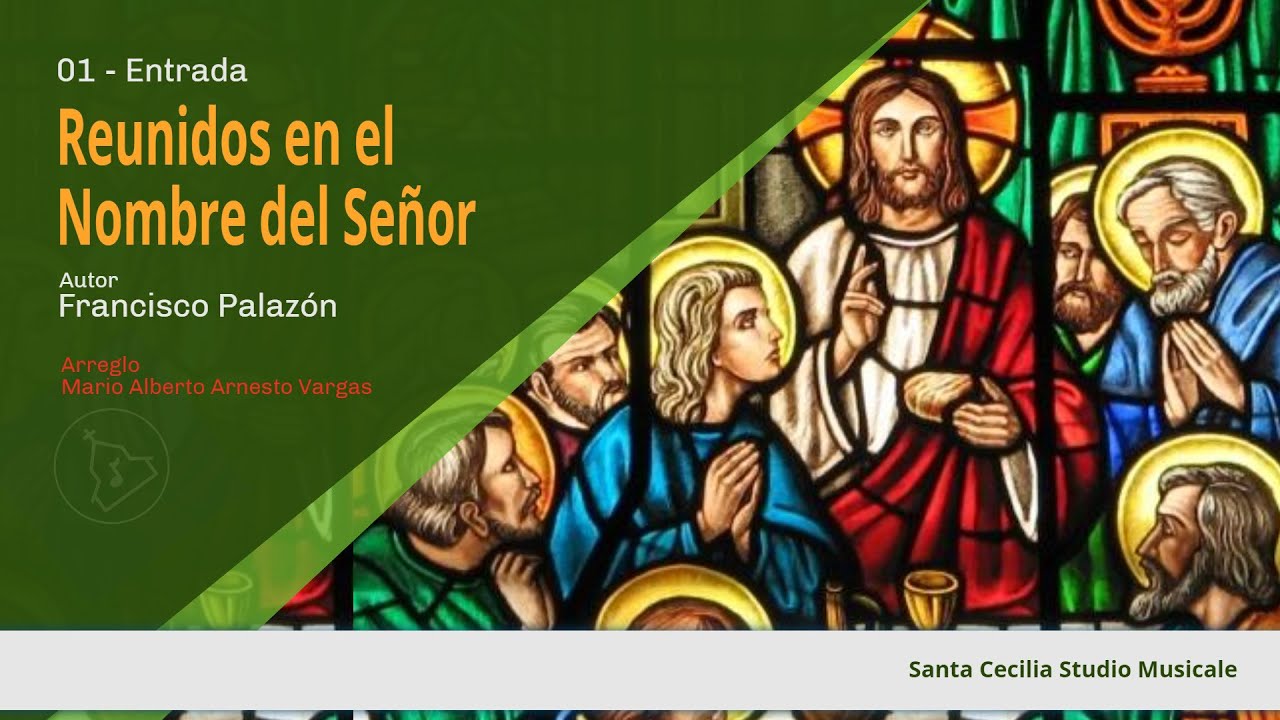 Pista Catolica - Reunidos en el Nombre del Señor - YouTube