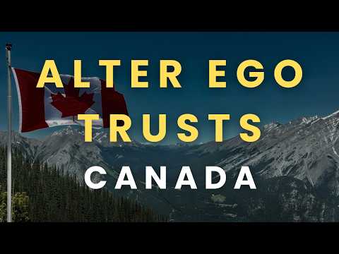 Alter Ego Trusts in Canada: What They Are, Benefits, Requirements & When They Make Sense