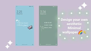 Design your own aesthetic minimal wallpapers(ideas+tutorial)Quotes edition🌈✨ screenshot 5