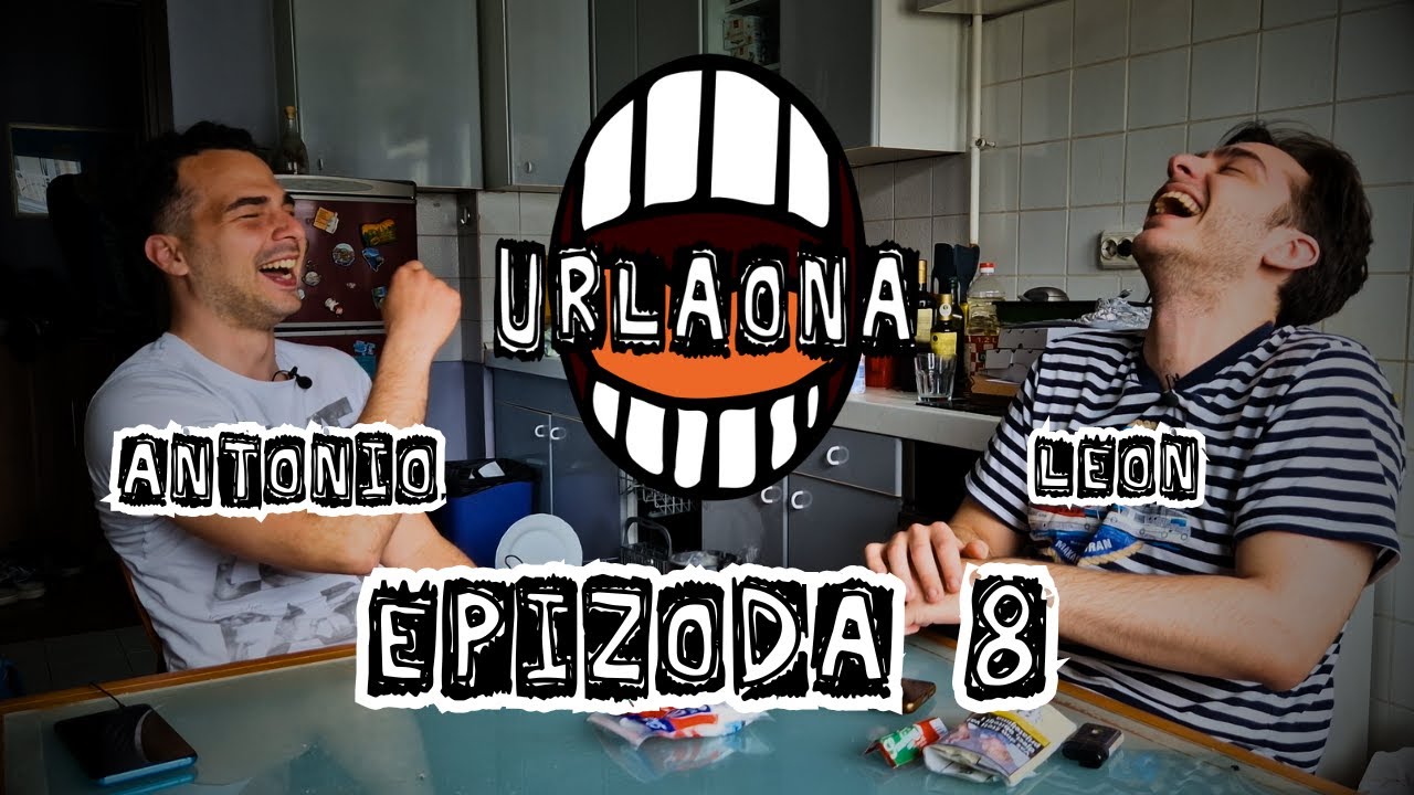 URLAONA #8: Antonio i Leon