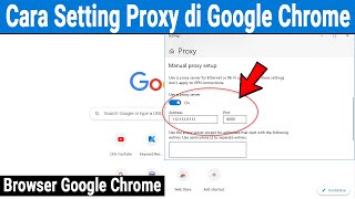 Cara Pengaturan Proxy di Google Chrome screenshot 5